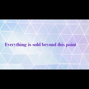 Everything past this point is sold